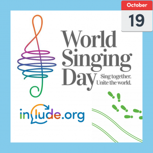 October 19th World Singing Day - sing together unite the world
