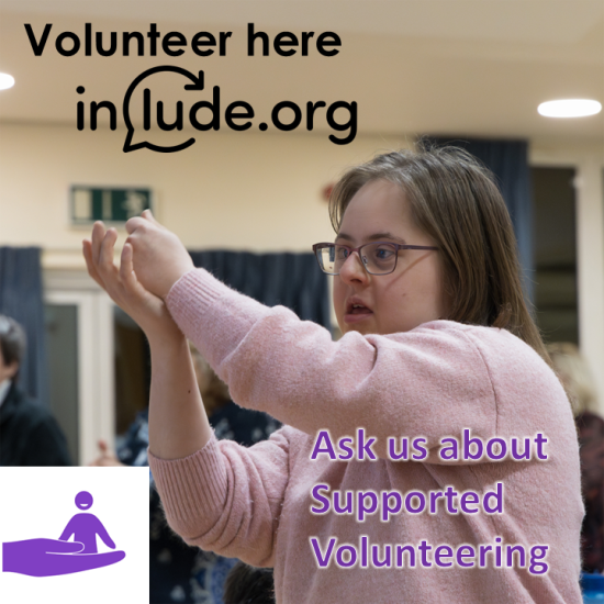 Include Choir Member in a choir rehearsal Makaton signing the word Help. Words say Volunteer here include.org - Ask us about Supported Volunteering